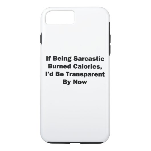 Coques Case-Mate iPhone Si être Sarcastique brûle des calories (Dos)