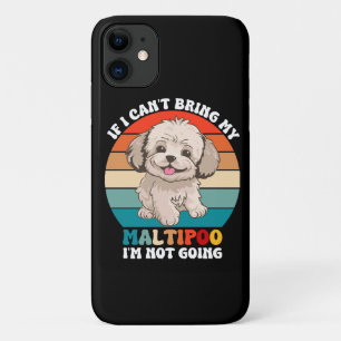 Case-Mate iPhone Case Si je ne peux pas amener mon chien Maltipoo, je ne