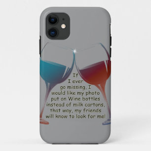 Coques Pour iPhone Si je vais jamais manquer… le vin d'amusement