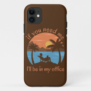 Case-Mate iPhone CASE SI VOUS AVEZ BESOIN DE MOI... JE SERAI DANS MON BU