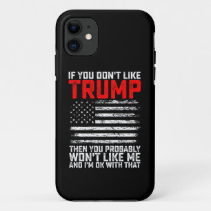 Case-Mate iPhone Case Si vous n'aimez pas Trump alors vous ne m'aimerez