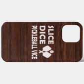 Coques Case-Mate iPhone Slice Dice Pickleball Vice Fundy Pickleball Player (Verso (horizontal))