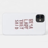 Coques Case-Mate iPhone Sois Une Dame Dit-On (Dos (Horizontal))