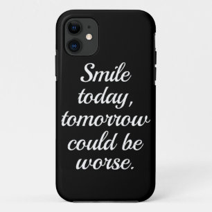 Case-Mate iPhone Case Sourire Aujourd'Hui Demain Pourrait Être Pire..