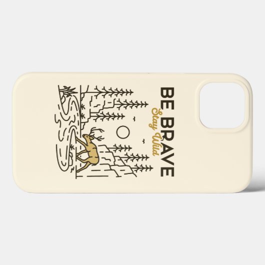 Coques Case-Mate iPhone Soyez courageux et restez sauvage (Verso (horizontal))