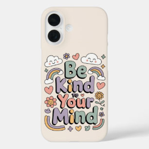 Coques iPhone 16 Soyez gentil avec vous-même, Motivationnel, Inspir