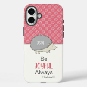 Coques iPhone 16 Plus Soyez Joyeux Toujours Mignonne Hérisson
