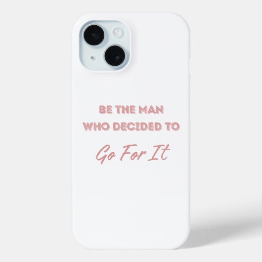 Coques Case-Mate iPhone Soyez l'homme qui a décidé de se lancer (Verso)