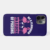 Coques Case-Mate iPhone Soyez Un Flamant Rose Dans Un Banc De Pigeons (Dos (Horizontal))