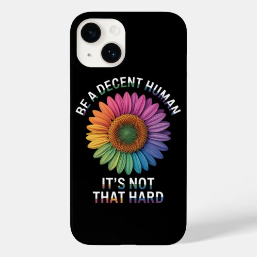 Coques Case-Mate iPhone Soyez un humain décent, ce n'est pas si dur (Verso)