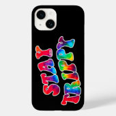 Coques Case-Mate iPhone STAY TRIPPY motivation et inspiration (Verso)