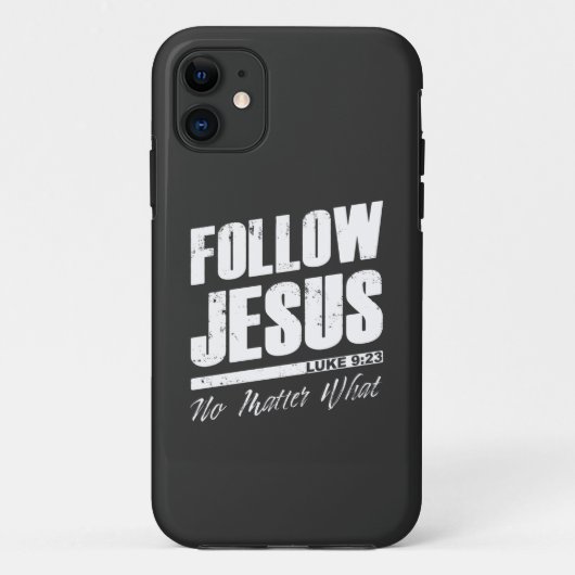 Coques Case-Mate iPhone Suivez Jésus Peu importe ce que la foi chrétienne (Dos)
