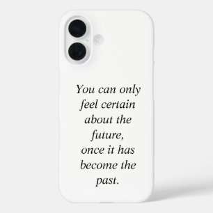 Coques iPhone 16 Sur la certitude