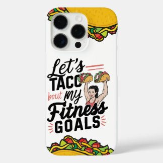 Coques iPhone 16 Pro Taco ‘À propos de mes objectifs de remise en forme