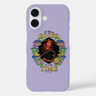 Coques iPhone 16 Tant De Livres, Si Peu De Temps