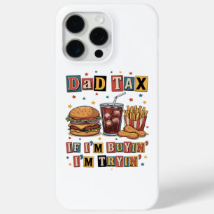 Coque iPhone 15 Pro Max Taxe Papa Si J'achète J'essaie
