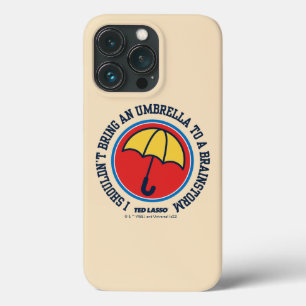Case-Mate iPhone Case Ted Lasso   Ne devrait pas apporter le parapluie p