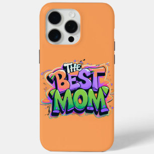 Coque iPhone 15 Pro Max The best mom style graffiti