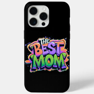 Coque iPhone 15 Pro Max The best mom style graffiti