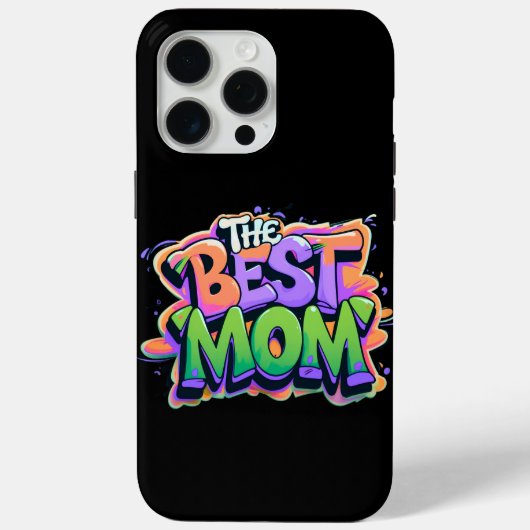 Coques Case-Mate iPhone The best mom style graffiti (Verso)