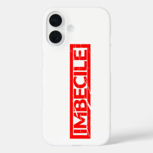 Coques iPhone 16 Timbre imbécile
