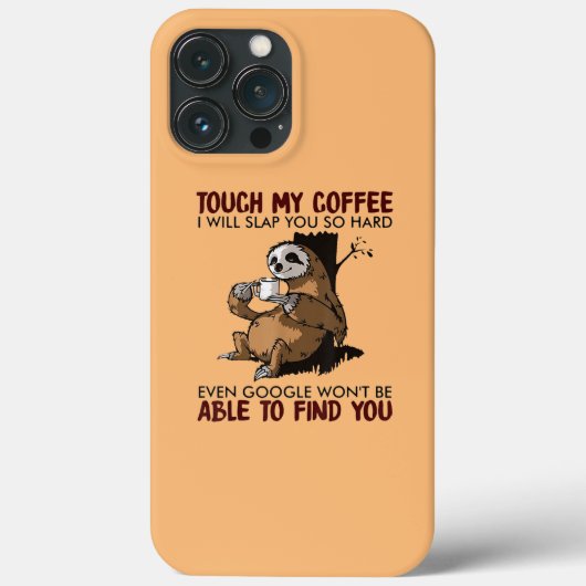 Coques Case-Mate iPhone Touchez Mon Café Je Vais Vous Frapper Fantastique (Verso)