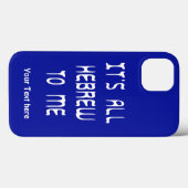 Coques Case-Mate iPhone Tout est hébreu pour moi (Verso (horizontal))