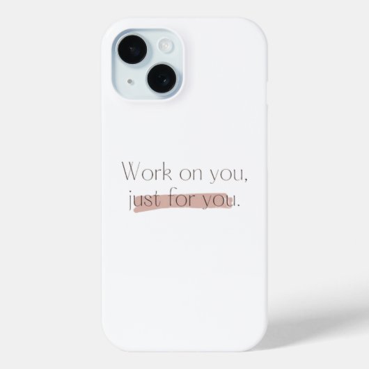 Coques Case-Mate iPhone Travaille sur toi, juste pour toi (Verso)