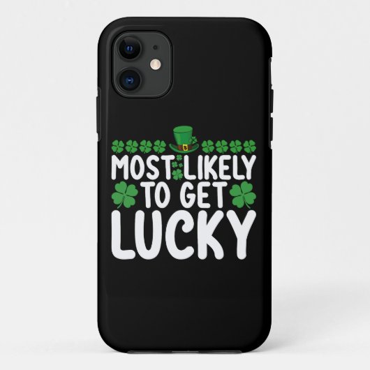 Coques Case-Mate iPhone Très Probable d'obtenir Lucky St Patrick's Day Irl (Dos)