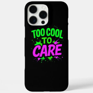 Coques iPhone 16 Pro Max Trop Cool Pour Prendre Soin D'Une Protection Éléga