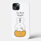 Coques Case-Mate iPhone Trop de tequila Snowman (Verso)