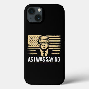 Case-Mate iPhone Case Trump Comme Je Disais Son Discours Élection Vote