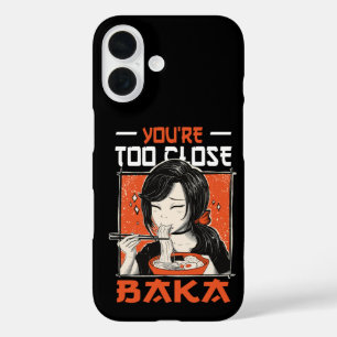 Coques iPhone 16 Tu es trop proche Baka Nourriture japonaise asiati