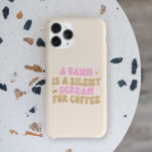 Case-Mate iPhone Case Un Yawn Est Un Cri Silencieux Pour Café Funny Rose<br><div class="desc">Voici Un Yawn Est Un Cri Silencieux Pour Café Funny Pink Retro Cute iPhone Case!</div>