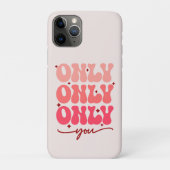 Coques Case-Mate iPhone Valentine's Only You (Dos)