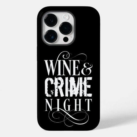 Coques Case-Mate iPhone Vin & Crime Night - drôle de crime vrai (Verso)