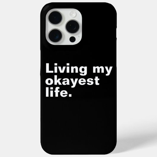 Coques Case-Mate iPhone Vivre ma vie la plus agréable. (Verso)