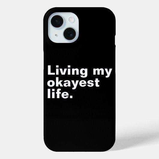 Coques Case-Mate iPhone Vivre ma vie la plus agréable. (Verso)