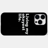 Coques Case-Mate iPhone Vivre ma vie la plus agréable. (Verso (horizontal))
