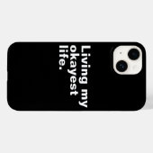 Coques Case-Mate iPhone Vivre ma vie la plus agréable. (Verso (horizontal))