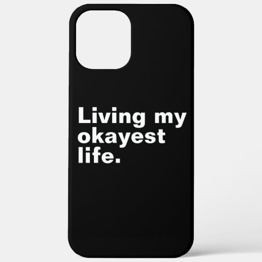 Coques Case-Mate iPhone Vivre ma vie la plus agréable. (Verso)
