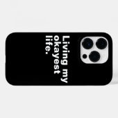 Coques Case-Mate iPhone Vivre ma vie la plus agréable. (Verso (horizontal))