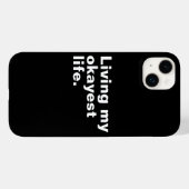 Coques Case-Mate iPhone Vivre ma vie la plus agréable. (Verso (horizontal))