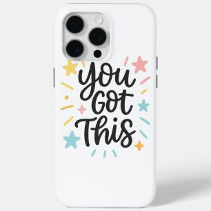 Coque iPhone 15 Pro Max Vous avez ceci - Inspirational Quote Design for Gi