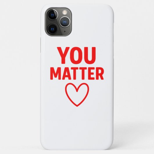Coques Case-Mate iPhone Vous avez de l'importance" Positivité du coeur rou (Dos)
