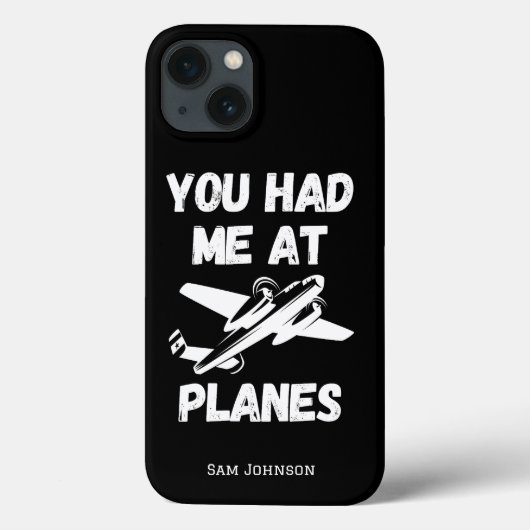 Coques Case-Mate iPhone Vous m'avez eu avec les avions, Aviation, Drôle, M (Verso)