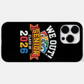 Coques Case-Mate iPhone We Out Senior Class Of 2026 (Verso (horizontal))