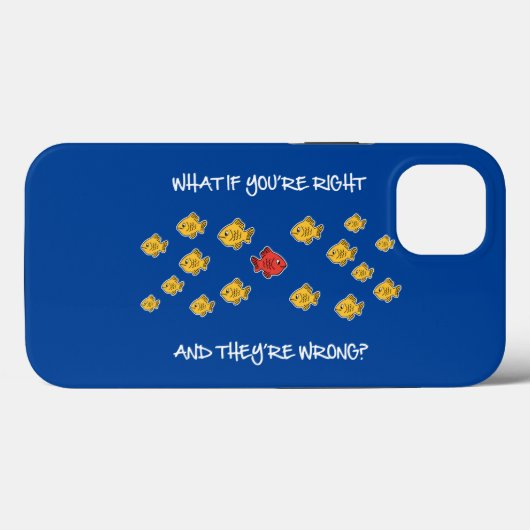 Coques Case-Mate iPhone What if you're right? (Verso (horizontal))