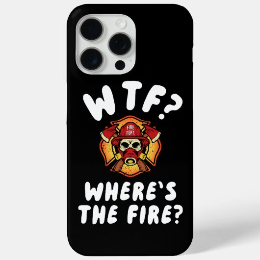 Coques Case-Mate iPhone WTF Où est le pompier ? (Verso)