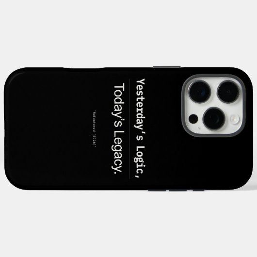 Coques Case-Mate iPhone Yesterday’s Logic Today’s Legacy Developer Quote (Verso (horizontal))
